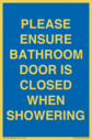 please-ensure-bathroom-door-is-closed-when-showering~